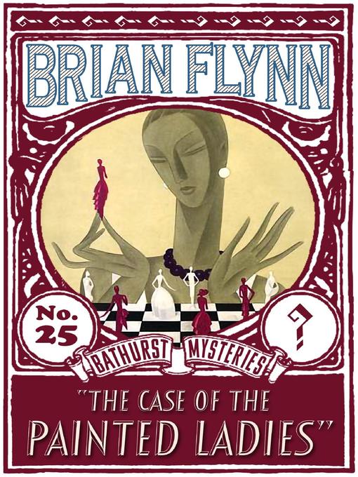 Title details for The Case of the Painted Ladies by Brian Flynn - Available